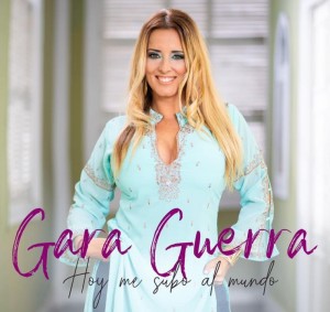 Gara Guerra lanza su nueva produccin musical Hoy me subo al mundo
