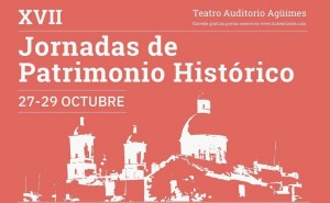 Las Jornadas de Patrimonio Histrico de Agimes celebran su 17 edicin