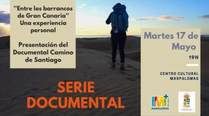 Maspalomas acoge el documental Entre los barrancos de Gran Canaria, un paseo por la ruta Jacobea