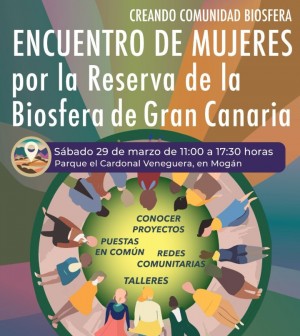 Mogn ser sede de un encuentro de mujeres de los territorios Reserva de la Biosfera de Gran Canaria
