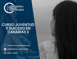 La Universidad de Verano de Maspalomas analiza como prevenir conductas suicidas entre los jvenes 