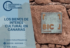 La Universidad de Verano de Maspalomas analiza la proteccin del Patrimonio Cultural en Canarias