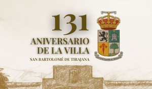 San Bartolom� de Tirajana celebra su 131� aniversario como Villa