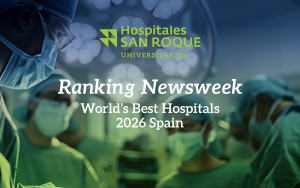 Hospitales Universitarios San Roque �nico hospital privado de Canarias distinguido en el ranking �World�s Best Hospitals 2026� de Newsweek