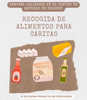 Los mayores de Ingenio impulsan una recogida de alimentos para C�ritas