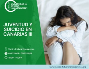 La Universidad de Verano de Maspalomas analiza las claves para prevenir el suicidio juvenil