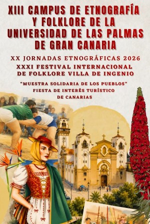 Ingenio abre la matr�cula del XIII Campus de Etnograf�a y Folclore del Festival Internacional